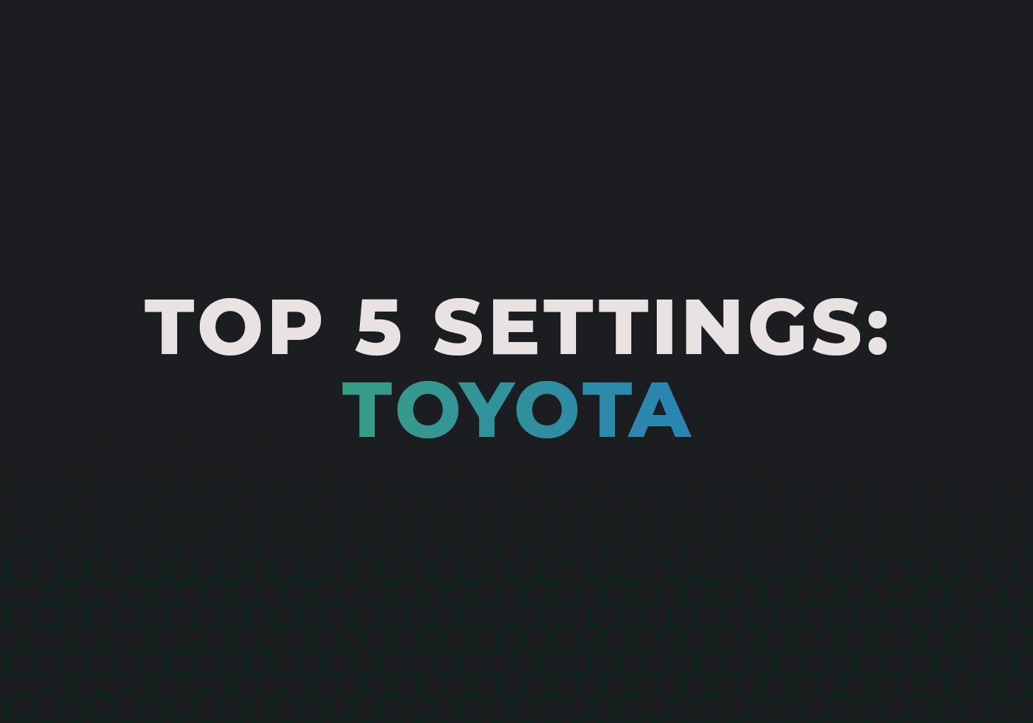 Coding Your Toyota: The Top 5 Tweaks You Need to Know About