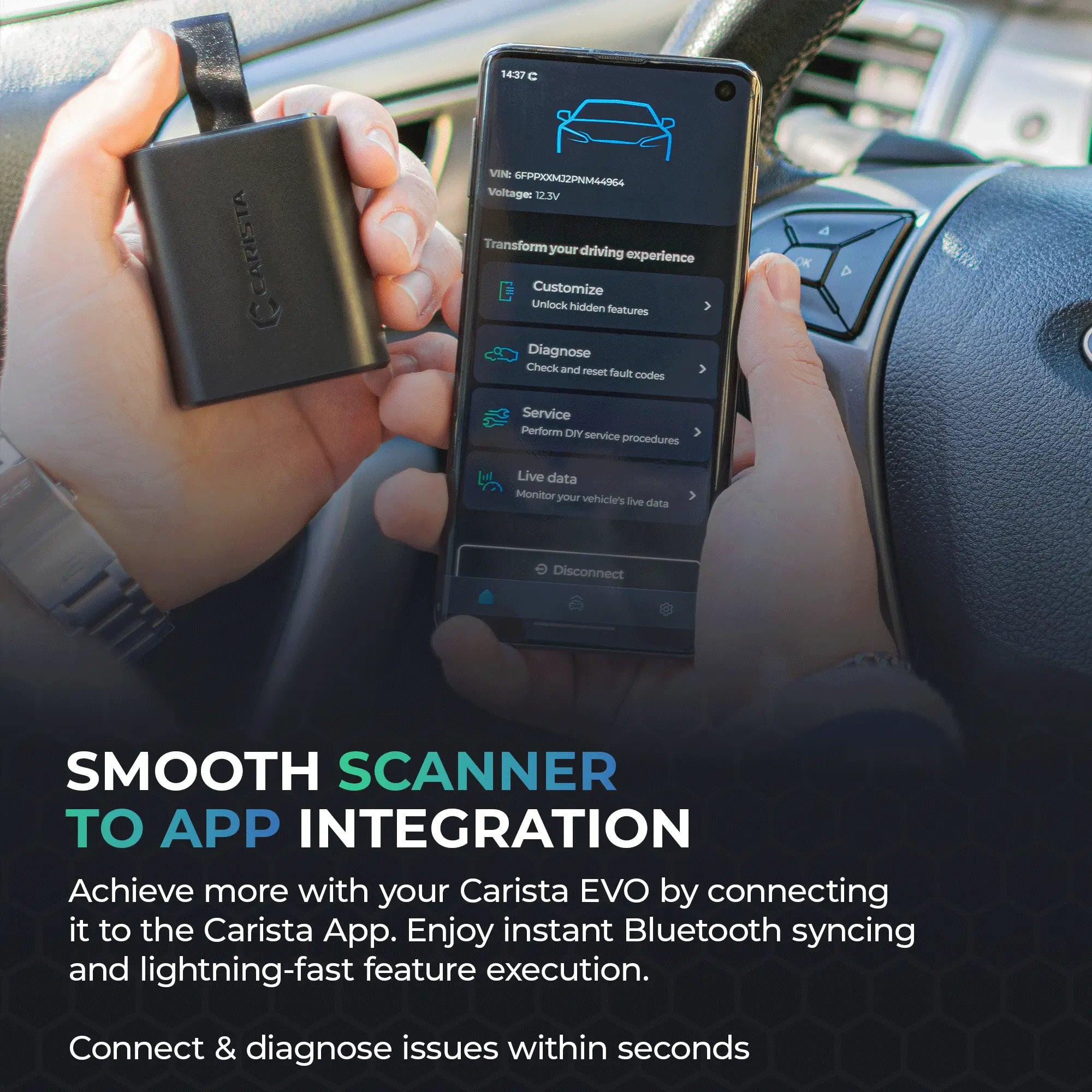 A driver inside a vehicle holds a Carista EVO OBD2 scanner and a smartphone, showing the Carista App’s interface with options for customisation, diagnostics, servicing, and live data monitoring.