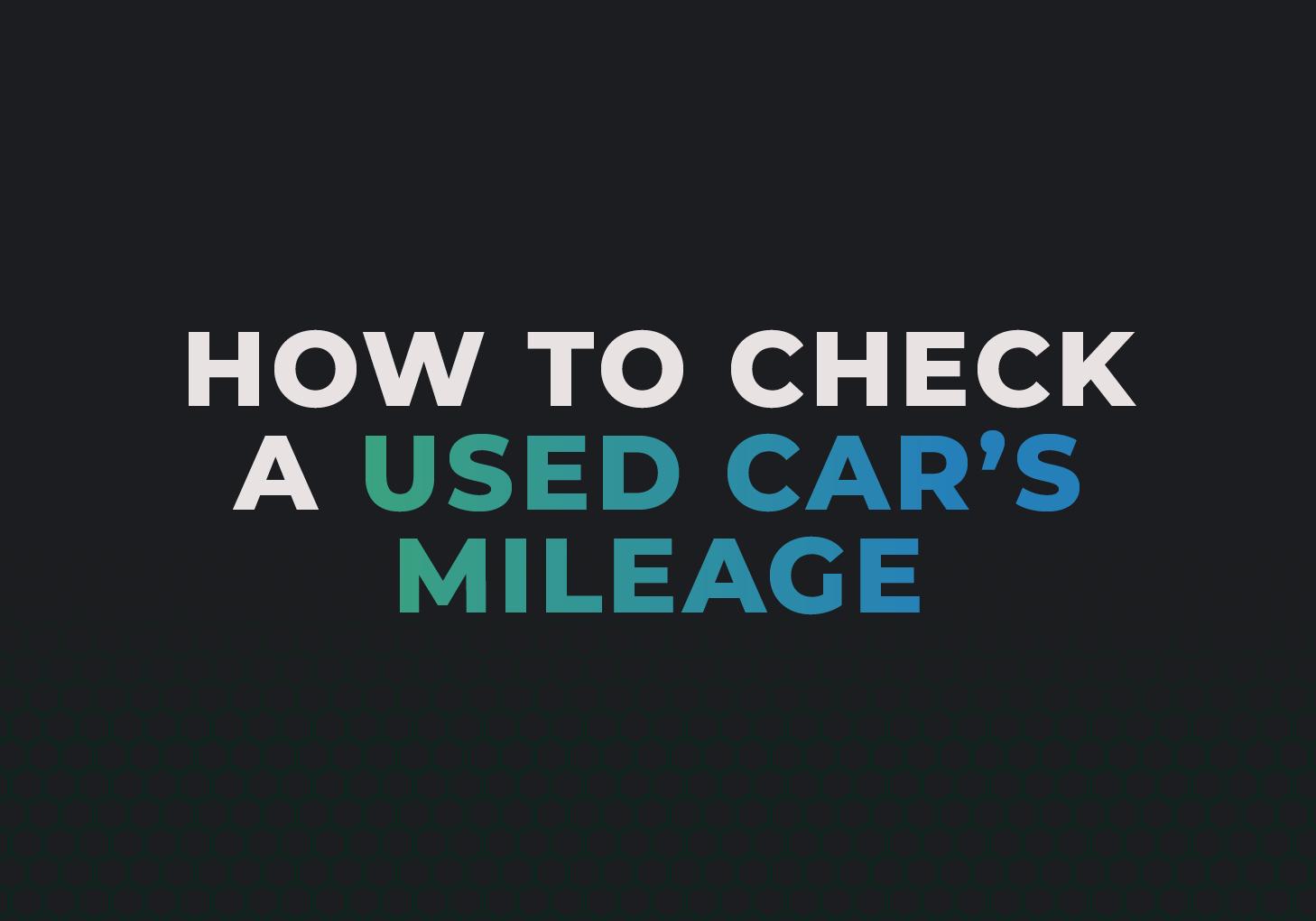 How to check a used car's mileage with Carista